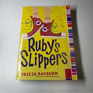 Ruby’s Slippers By Tricia Rayburn Paperback
